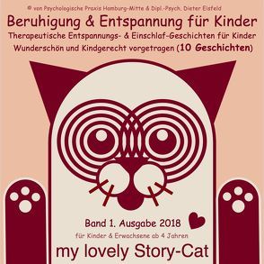 BERUHIGUNG & ENTSPANNUNG FÜR KINDER / Entspannungs- & Einschlaf-Geschichten für Kinder / Wunderschön und kindgerecht vorgetragen (10 Geschichten / … mehr als 1 Stunde Hörspass!) von Eisfeld,  Dr. Dieter