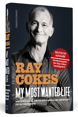 My Most Wanted Life von Cokes,  Ray