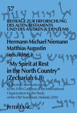 «My Spirit at Rest in the North Country» (Zechariah 6.8) von Augustin,  Matthias, Niemann,  Hermann Michael