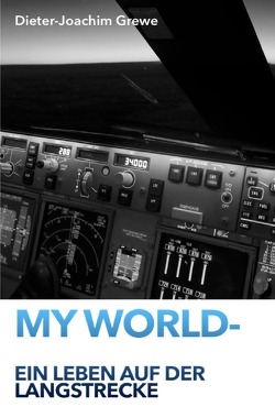 My World von Grewe,  DIeter-Joachim