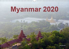 Myanmar 2020 (Wandkalender 2020 DIN A3 quer) von Dauerer,  Jörg