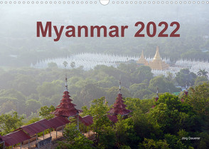 Myanmar 2022 (Wandkalender 2022 DIN A3 quer) von Dauerer,  Jörg