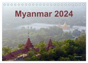 Myanmar 2024 (Tischkalender 2024 DIN A5 quer), CALVENDO Monatskalender von Dauerer,  Jörg