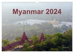 Myanmar 2024 (Wandkalender 2024 DIN A3 quer), CALVENDO Monatskalender von Dauerer,  Jörg