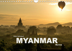 Myanmar – Burma (Wandkalender 2023 DIN A4 quer) von Schickert,  Peter