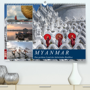 Myanmar, das goldene Land des lächelnden Buddhas (Premium, hochwertiger DIN A2 Wandkalender 2021, Kunstdruck in Hochglanz) von Kruse,  Joana