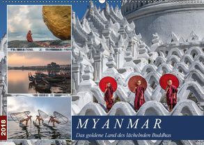 Myanmar, das goldene Land des lächelnden Buddhas (Wandkalender 2018 DIN A2 quer) von Kruse,  Joana