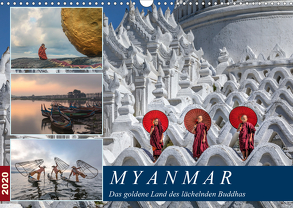 Myanmar, das goldene Land des lächelnden Buddhas (Wandkalender 2020 DIN A3 quer) von Kruse,  Joana