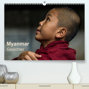 Myanmar – Gesichter (Premium, hochwertiger DIN A2 Wandkalender 2020, Kunstdruck in Hochglanz) von Knappmann,  Britta