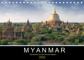 Myanmar – Impressionen aus dem Land der Pagoden (Tischkalender 2022 DIN A5 quer) von Gärtner,  Oliver