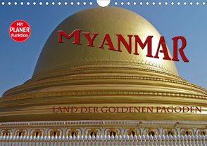 Myanmar – Land der goldenen Pagoden (Wandkalender 2020 DIN A4 quer) von Flori0