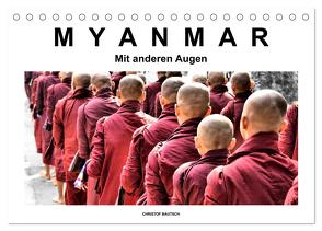 Myanmar – Mit anderen Augen (Tischkalender 2024 DIN A5 quer), CALVENDO Monatskalender von / Christof Bautsch,  Krzys