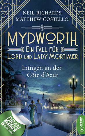 Mydworth – Intrigen an der Côte d’Azur von Costello,  Matthew, Richards,  Neil, Schilasky,  Sabine