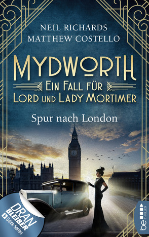 Mydworth – Spur nach London von Costello,  Matthew, Richards,  Neil