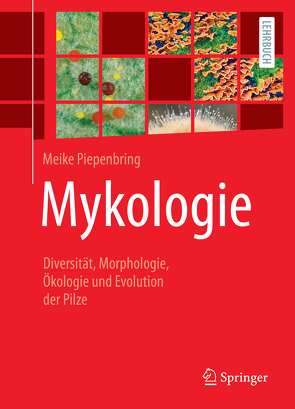 Mykologie von Piepenbring,  Meike