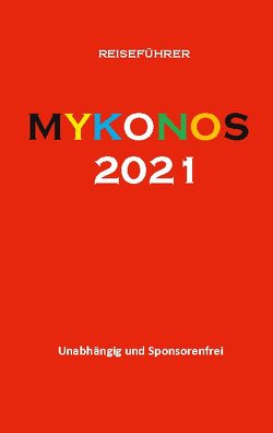 Mykonos 2021 von Nikolaidis,  Apostolos