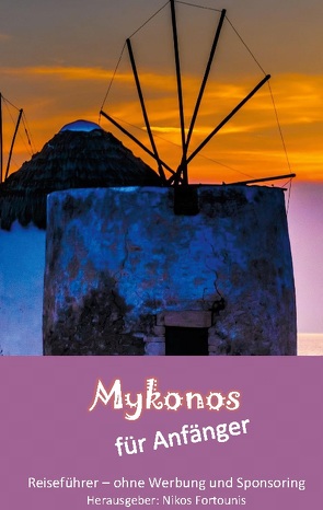 Mykonos für Anfänger von Fortounis,  Nikos