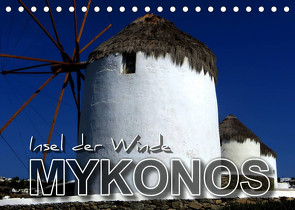 MYKONOS – Insel der Winde (Tischkalender 2022 DIN A5 quer) von Bleicher,  Renate