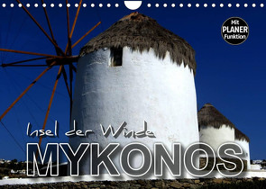 MYKONOS – Insel der Winde (Wandkalender 2022 DIN A4 quer) von Bleicher,  Renate