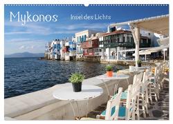 Mykonos – Insel des Lichts (Wandkalender 2024 DIN A2 quer), CALVENDO Monatskalender von Bambach,  Hartwig