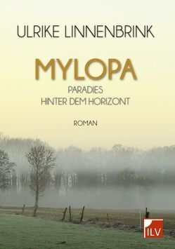 Mylopa. Paradies hinter dem Horizont. von Linnenbrink,  Ulrike