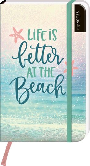 myNOTES Notizbuch A6: Life is better at the beach