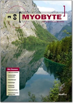 MYOBYTE, das Magazin für die Myozentrik von Feldmeier,  Marianne, Lüscher,  Max, Neuhuber,  Winfried, Schöttl,  Rainer, Wander,  Rainer