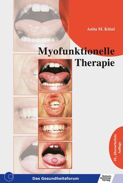 Myofunktionelle Therapie von Kittel,  Anita