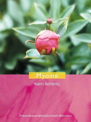 Myome von Kerber,  Brigitta, Schönig,  Karin