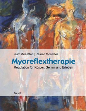 Myoreflextherapie Band 2 von Mosetter,  Kurt, Mosetter,  Reiner