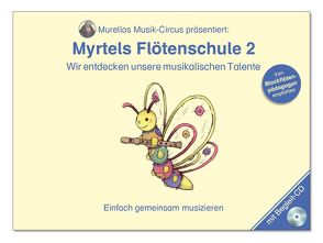 Myrtels Flötenschule 2