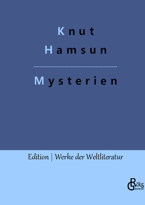 Mysterien von Gröls-Verlag,  Redaktion, Hamsun,  Knut