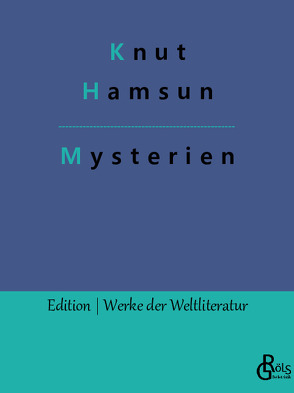 Mysterien von Gröls-Verlag,  Redaktion, Hamsun,  Knut