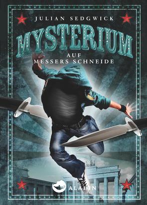 Mysterium. Auf Messers Schneide von Ahrens,  Henning, Sedgwick,  Julian