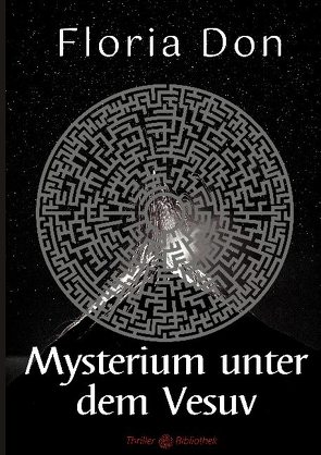 Mysterium unter dem Vesuv von Don,  Floria