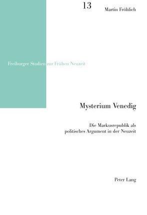 Mysterium Venedig von Fröhlich,  Martin