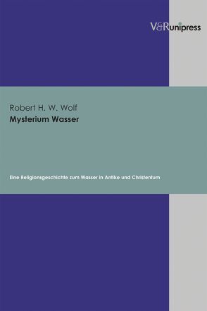 Mysterium Wasser von Wolf,  Robert