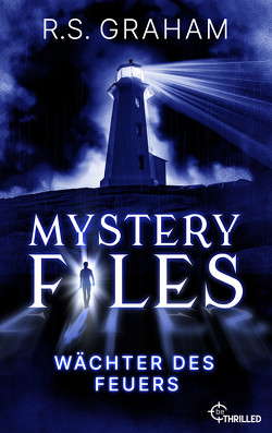 Mystery Files – Wächter des Feuers von Graham,  R.S.