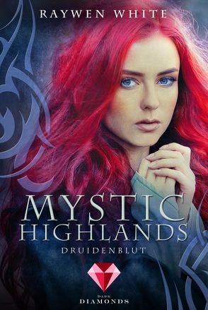 Mystic Highlands 1: Druidenblut von White,  Raywen