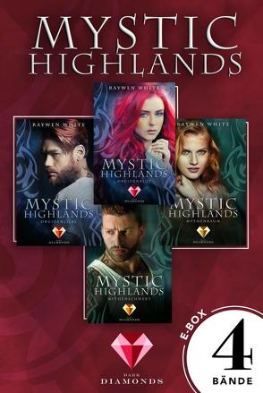 Mystic Highlands: Band 1-4 der Fantasy-Reihe im Sammelband von White,  Raywen