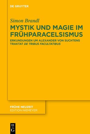 Mystik und Magie im Frühparacelsismus von Brandl,  Simon