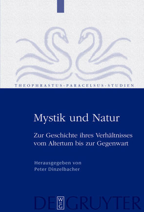 Mystik und Natur von Dinzelbacher,  Peter