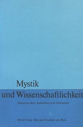 Mystik und Wissenschaftlichkeit von Mercier,  André