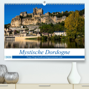Mystische Dordogne (Premium, hochwertiger DIN A2 Wandkalender 2020, Kunstdruck in Hochglanz) von Voigt,  Tanja