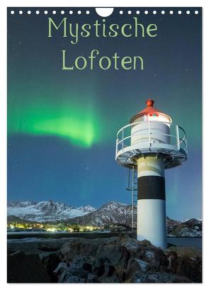 Mystische Lofoten (Wandkalender 2024 DIN A4 hoch), CALVENDO Monatskalender von Wrobel,  Nick