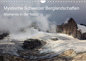 Mystische Schweizer Berglandschaften – Momente in der NaturCH-Version (Wandkalender 2022 DIN A4 quer) von Schaefer,  Marcel