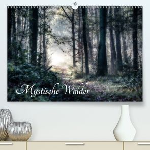 Mystische Wälder (Premium, hochwertiger DIN A2 Wandkalender 2020, Kunstdruck in Hochglanz) von Greiling,  Hermann