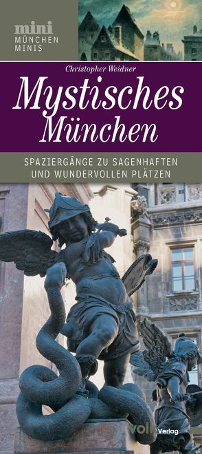 Mystisches München von Weidner,  Christopher