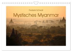 Mystisches Myanmar (Wandkalender 2024 DIN A4 quer), CALVENDO Monatskalender von Schwall,  Frederik