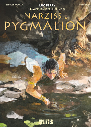 Mythen der Antike: Narziss & Pygmalion von Bruneau,  Clotilde, Ferry,  Luc, Oddi,  Diego